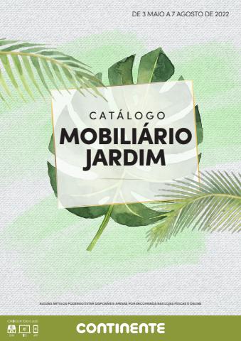 Catálogo Continente em Leiria | Catálogo Mobiliário de Jardim | 03/05/2022 - 07/08/2022