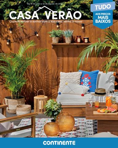 Catálogo Continente em Vila Nova de Gaia | Catálogo Casa Verão | 19/07/2022 - 14/08/2022
