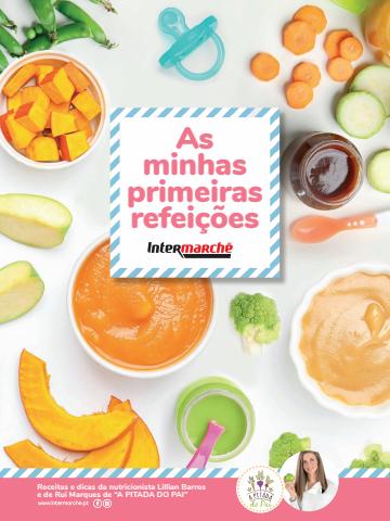 Catálogo Intermarché em Amadora | Ver Guia As minhas primeiras refeições | 19/05/2022 - 31/07/2022