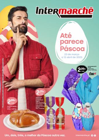 Catálogo Intermarché em Braga | Ver Folheto Super Páscoa | 23/03/2023 - 12/04/2023