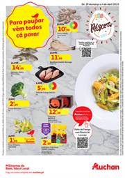 Promoções de Supermercados em Lisboa | Para poupar vêm todos cá parar de Auchan | 29/03/2023 - 04/04/2023