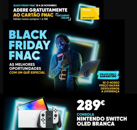 Catálogo Fnac em Braga | Promoções BLACK FRIDAY | 18/11/2022 - 28/11/2022