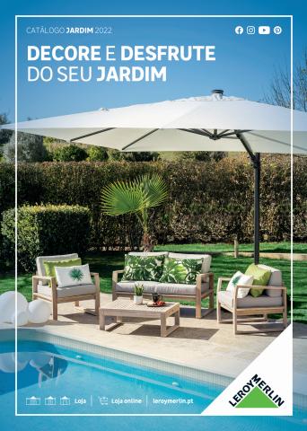 Promoções de Bricolage, Jardim e Construção em Lisboa | Jardim 2022 de Leroy Merlin | 19/05/2022 - 06/07/2022