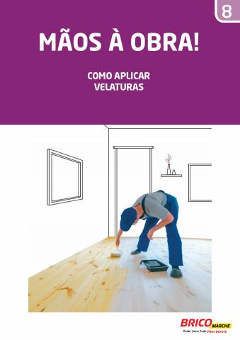 Catálogo Bricomarché em Vila Nova de Gaia | Como aplicar Velaturas | 09/08/2022 - 31/08/2022