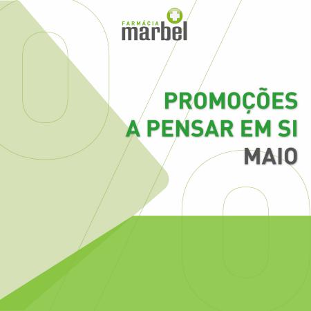 Promoções de Farmácias e Saúde em Lisboa | Todas as ofertas de Farmácia Marbel | 04/05/2022 - 31/05/2022