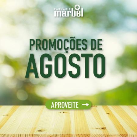 Catálogo Farmácia Marbel | Promoções de Agosto | 08/08/2022 - 31/08/2022