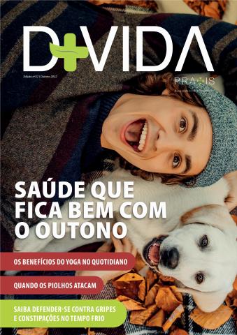 Promoções de Farmácias e Saúde em Lisboa | Revista D+Vida Outono 2022 de Grupo Praxis | 22/09/2022 - 31/10/2022