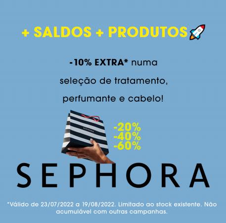 Catálogo Sephora em Vila Nova de Gaia | -10% Extra Saldos | 01/08/2022 - 19/08/2022