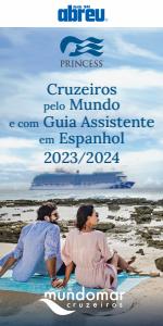Promoções de Viagens em Águeda | Princess Cruise 2023 de Abreu | 31/12/2022 - 30/09/2023
