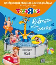 Promoções de Brinquedos e Crianças em Valongo | Refresca o teu verão de Toys R Us | 15/05/2023 - 31/07/2023
