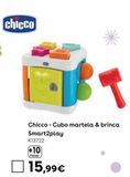 Oferta de Chicco - Cubo Martela & Brinca Smart2play por 15,99€ em Toys R Us