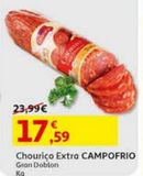 Oferta de CHOURIÇO EXTRA CAMPOFRIO GRAN DOBLON KG por 17,59€ em Auchan