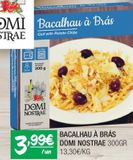 Oferta de Bacalhau à brás por 3,99€ em SPAR
