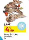 Oferta de CARAS BACALHAU CONGELADAS KG por 4,99€ em Auchan
