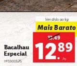 Oferta de Bacalhau por 12,89€ em Lidl