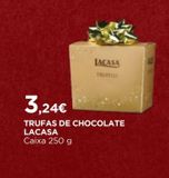 Oferta de Trufas de chocolate Lacasa por 3,24€ em El Corte Inglés