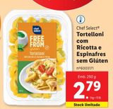 Oferta de Tortellini Chef Select por 2,79€ em Lidl