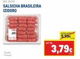 Oferta de Salsicha Izidoro por 3,79€ em Makro