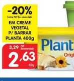 Oferta de Margarina vegetal Planta por 2,63€ em Minipreço