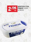 Oferta de Manteiga Primor por 2,19€ em SPAR