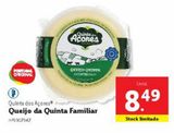 Oferta de Queijos Quinta dos Açores por 8,49€ em Lidl