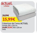 Oferta de COBERTURA CAMA ACTUEL por 15,99€ em Auchan