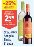 Oferta de Sangria Casal Garcia por 2,99€ em Aldi