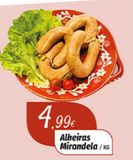 Oferta de Alheira por 4,99€ em Miranda Supermercados