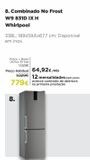 Oferta de Frigorífico combinada Whirlpool por 779€ em El Corte Inglés